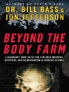 Beyond the Body Farm@